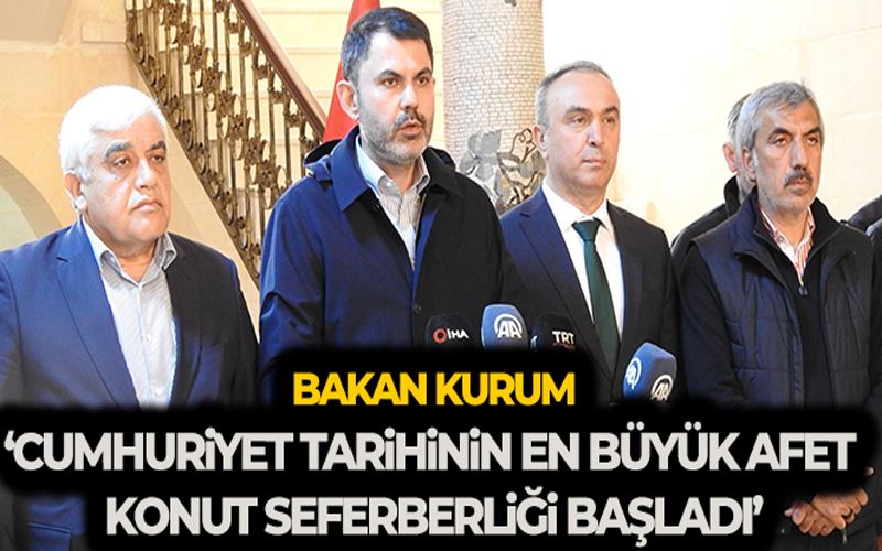 Bakan Kurum: 