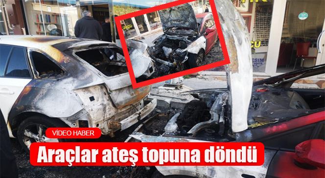 Araçlar ateş topuna döndü