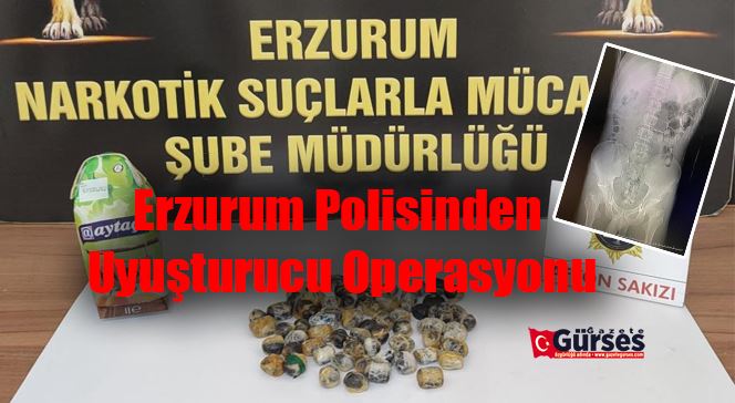 Erzurum Polisinden Uyuşturucu Operasyonu