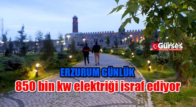 Çınar; “Günlük 850 bin kw elektriği israf ediyoruz”