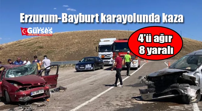 Erzurum-Bayburt karayolunda kaza; 4’ü ağır 8 yaralı