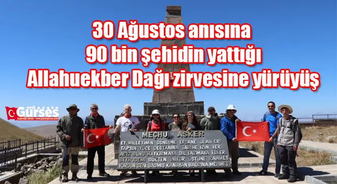 30 Ağustos anısına 90 bin şehidin yattığı Allahuekber Dağı zirvesine yürüyüş