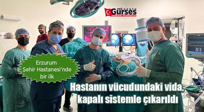 Erzurum Şehir Hastanesi’nde bir ilk