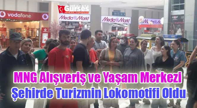 MNG Alışveriş ve Yaşam Merkezi, Şehirde Turizmin Lokomotifi Oldu