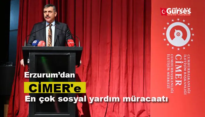 Erzurum’dan CİMER