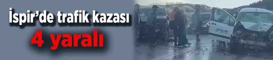 İspir’de trafik kazası: 4 yaralı
