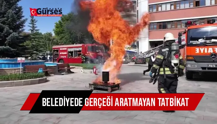 Belediyede gerçeği aratmayan tatbikat