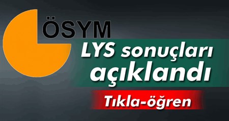 2015 LYS sonuçlari açiklandi