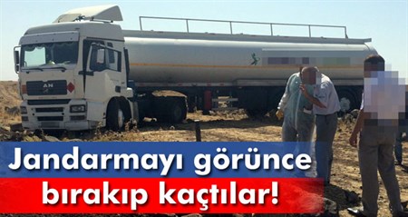 Jandarmayi gören hirsizlar 40 tonluk tankeri birakarak kaçti