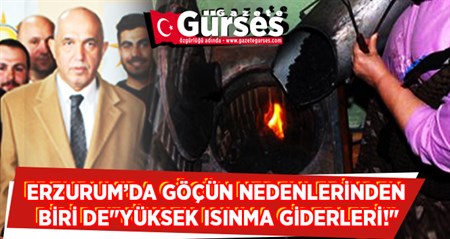 GÖÇÜN NEDENLERINDEN BIRI DE”YÜKSEK ISINMA GIDERLERI!”