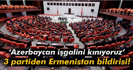 3 partiden Ermenistan bildirisi: 