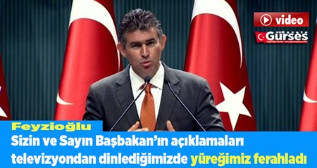 Feyzioglu: O gece konusmalarinizi dinledigimizde yüregimiz ferahladi