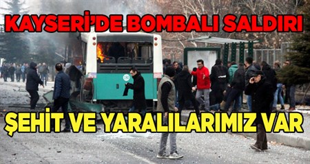 Kayseri Erciyes Üniversitesi önünde büyük patlama: 13 sehit, 48 yarali
