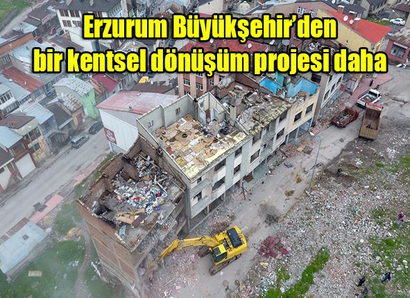 Büyüksehir’den bir kentsel dönüsüm projesi daha