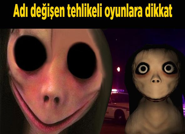 Adi degisen tehlikeli oyunlara dikkat