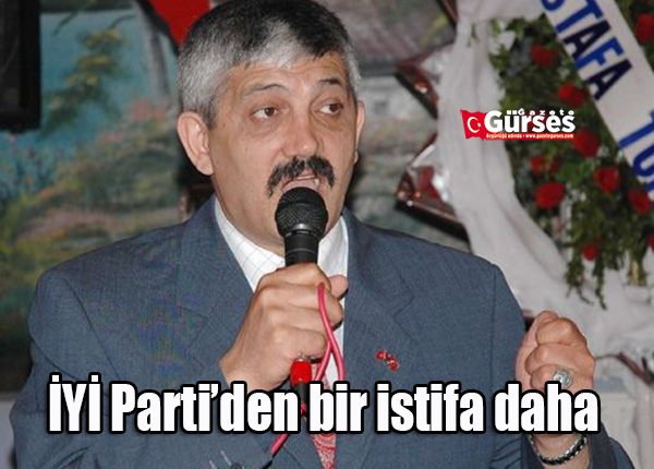 IYI Parti’den bir istifa daha