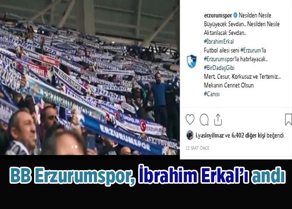BB Erzurumspor, Ibrahim Erkal’i andi