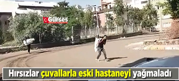 Hirsizlar çuvallarla eski hastaneyi yagmaladi