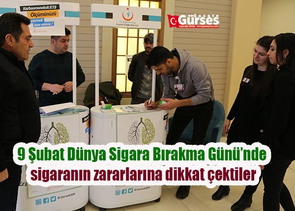 9 Subat Dünya Sigara Birakma Günü’nde sigaranin zararlarina dikkat çektiler