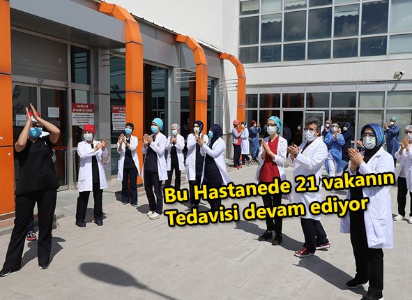 Hastanede 21 vakanin tedavisi devam ediyor