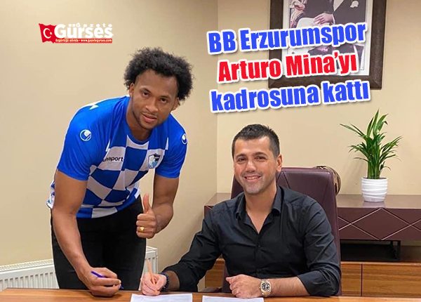 BB Erzurumspor Arturo Mina’yi kadrosuna katti