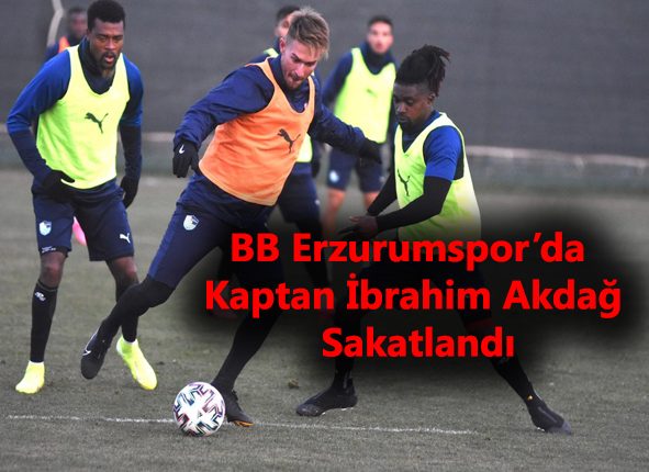 BB Erzurumspor’da Kaptan Ibrahim Akdag sakatlandi