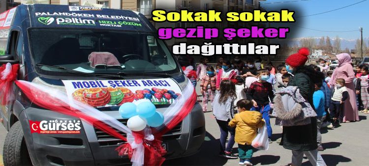 Sokak sokak gezip seker dagittilar
