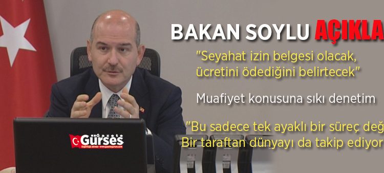 Içisleri Bakani Soylu’dan tam kapanmayla ilgili açiklamalar