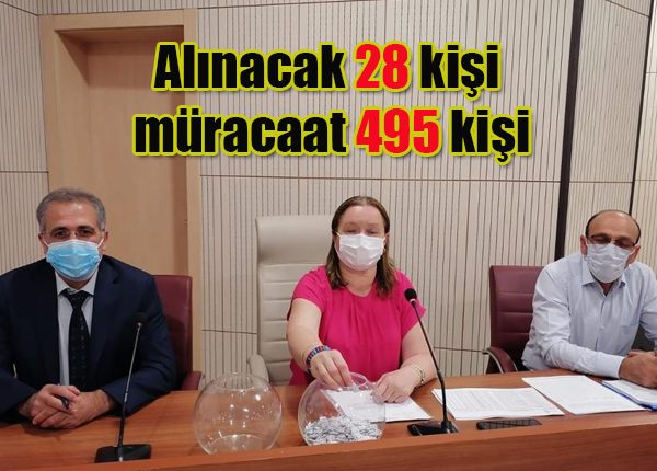 Alinacak 28 kisi müracaat 495 kisi