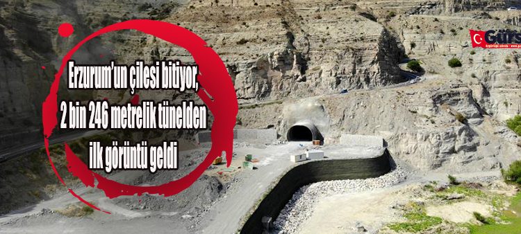 Erzurum’un çilesi bitiyor, 2 bin 246 metrelik tünelden ilk görüntü geldi