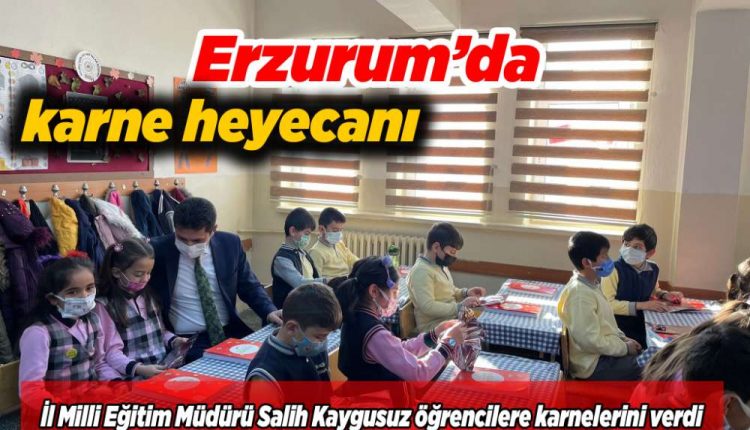 Erzurum’da karne heyecani